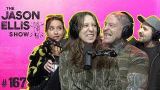 Jordan Jensen & Sara Weinshenk Get Us Demonetized | EP 167 | The Jason Ellis Show