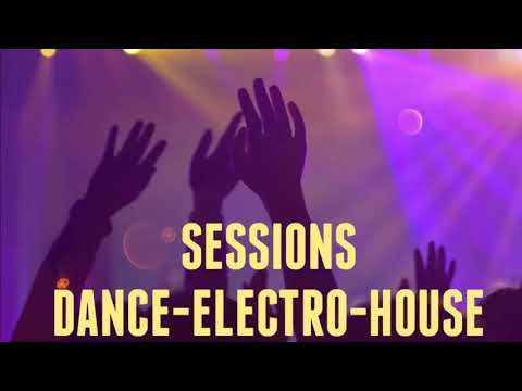 Sessions Dance-Electro-House Dj Luna ( Galwaro, Dino Warriors feat, Meduza feat, Tony Igy...)