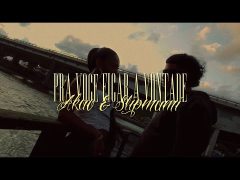 Akao.47, Slipmami "Pra você ficar a vontade" [prod. KVNS] (Videoclipe Oficial)