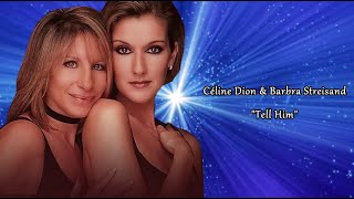 Céline Dion &amp; Barbra Streisand - Tell Him (sub.Ro.)