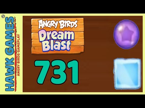 Angry Birds Dream Blast Level 731 - Walkthrough, No Boosters