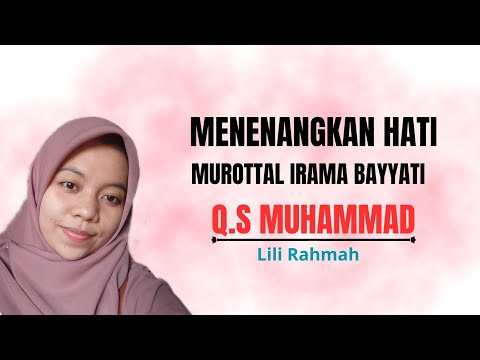 Pengantar Tidur_Lili Rahmah_Q.S Muhammad Irama Bayyati #viral #merdu #jiharkah