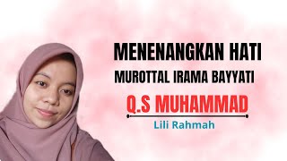 Download lagu Pengantar Tidur_Lili Rahmah_Q.S Muhammad Irama Bayyati #viral #merdu #jiharkah mp3