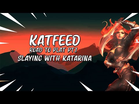 SLAYING WITH KATARINA