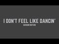 Scissor Sisters - I Don't Feel Like Dancin' (Lyrics)