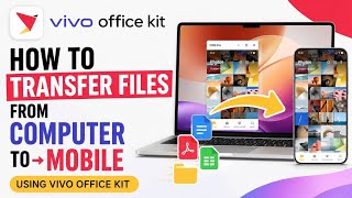How to Transfer Data from computer to mobile using Vivo Office Kit - T