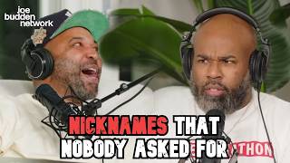 Nicknames That NOBODY Asked For | Joe Budden Podcast