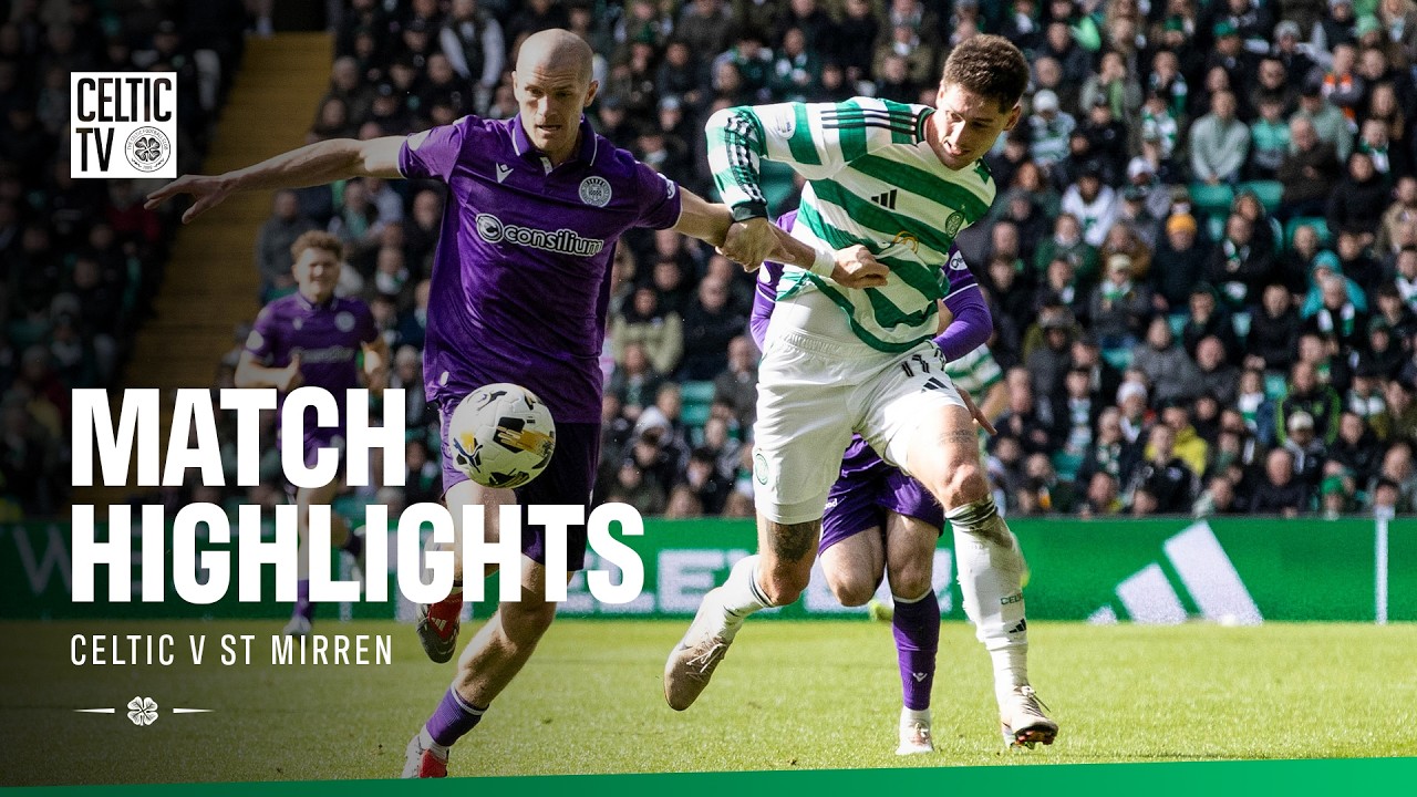 Scottish Premiership Highlights | Celtic 1-0 St Mirren (11/04/26)