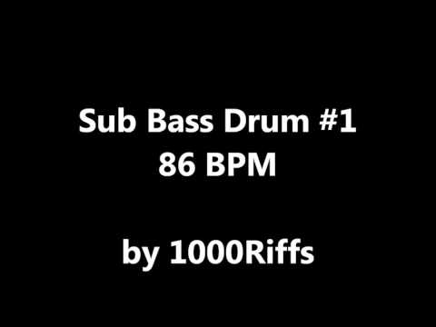 Sub Bass Kick Drum #1 : 86 BPM - Beats Per Minute