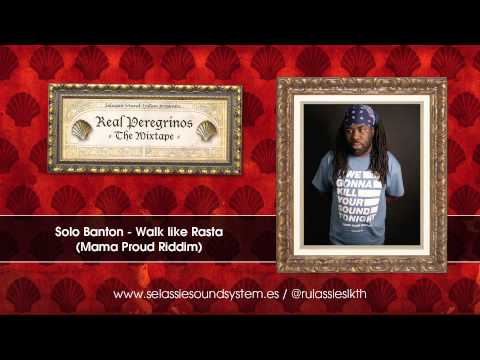 Real Peregrinos - The Mixtape - 26 - Solo Banton - Walk like rasta (Dubplate)