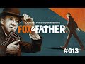 Fox & Father  |  Episode #013