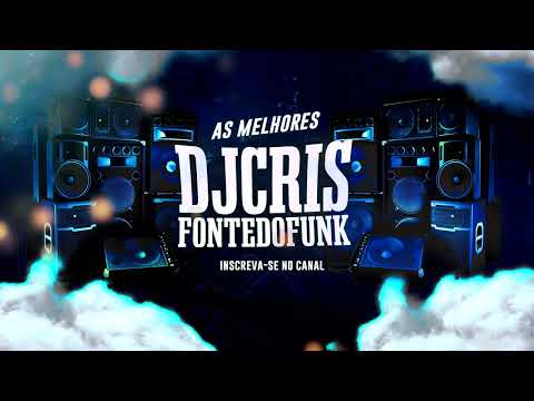 SET FUNK AS MELHORES 2022 FIM DO ANO - DJ CRIS FONTEDOFUNK