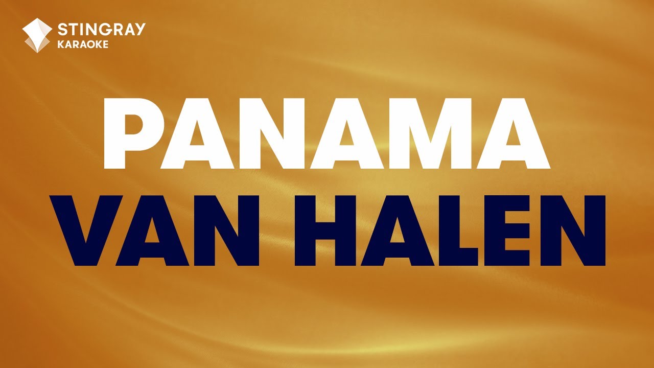 Van Halen - Panama (Karaoke with Lyrics)