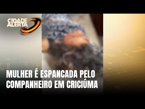 Mulher é espancada pelo companheiro e fica gravemente ferida em Criciúma