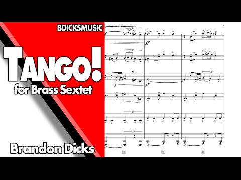 Tango! for Brass Sextet | Score Video [with sheet music]