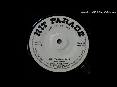 BIBI TAMAA 1&2 - Orch. Shika Shika