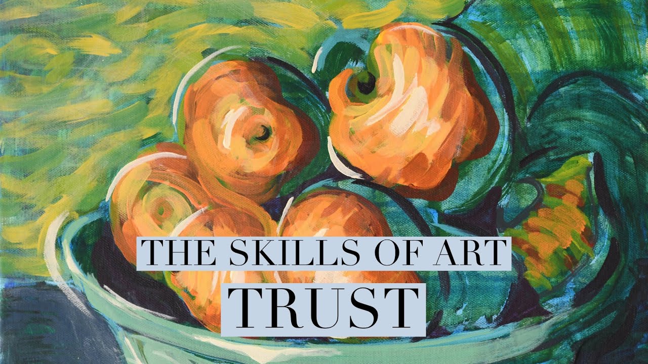 Trust Is An Art Skill