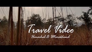 Travel Vlog | #Himachal & #Uttarakhand