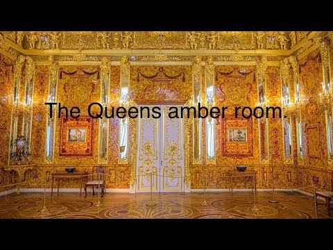 The Queens amber room, part 1.
