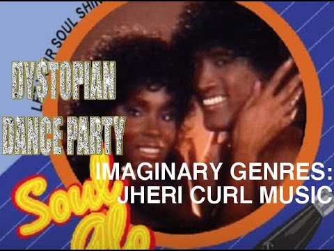 Imaginary Genres: Jheri Curl Music