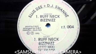 ruff neck bizznizz (????mix) ellis dee + dj swanne