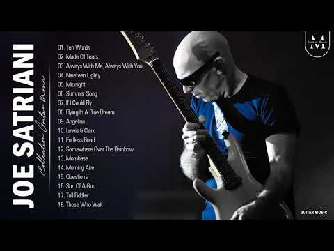 Joe Satriani Greatest Hits Playlist 2021 - Joe Satriani Best Guitar Songs Collection Of All Time