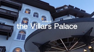 the day I visited the Villars Palace in Switzerland