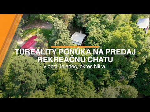 CHATA NA PREDAJ v obci JELENEC