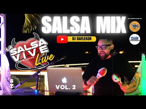 SALSA MIX - La Salsa Vive (Live) Vol.2 @daflexordjpanama  #salsamix #tendencias #salsaromantica #dj