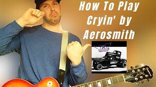 Guitar Lesson How To Play Cryin' By Aerosmith