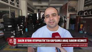 Salih Aydın Otopratik’ten Aydın’da kapsamlı araç bakım hizmeti