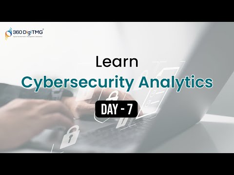 Cyber Security Analytics | 8 Hours Course | Day 2 | 360DigiTMG