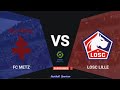 FC Metz vs Lille OSC Résumé et Buts | Ligue 1 2023/2024