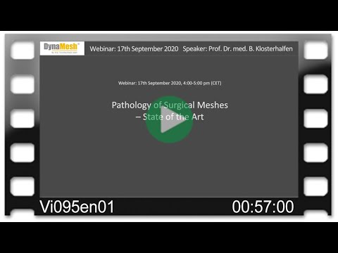 DynaMesh® Webinar: Pathology of Surgical Meshes SotA - Prof. Dr. B. Klosterhalfen - 17th Sept. 2020