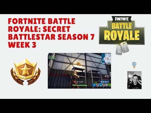 Fortnite Season 7 Week 3 Secret Battlestar Location