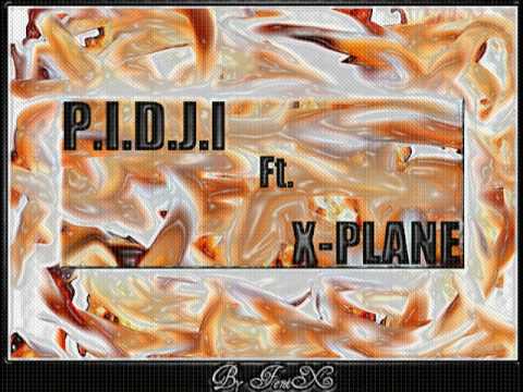 X-Plane Feat. P.I.D.J.I - Svi To Vole