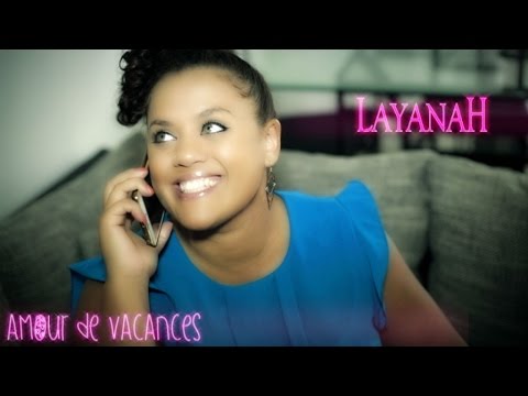 Layanah - Amour de Vacances [Clip Officiel]