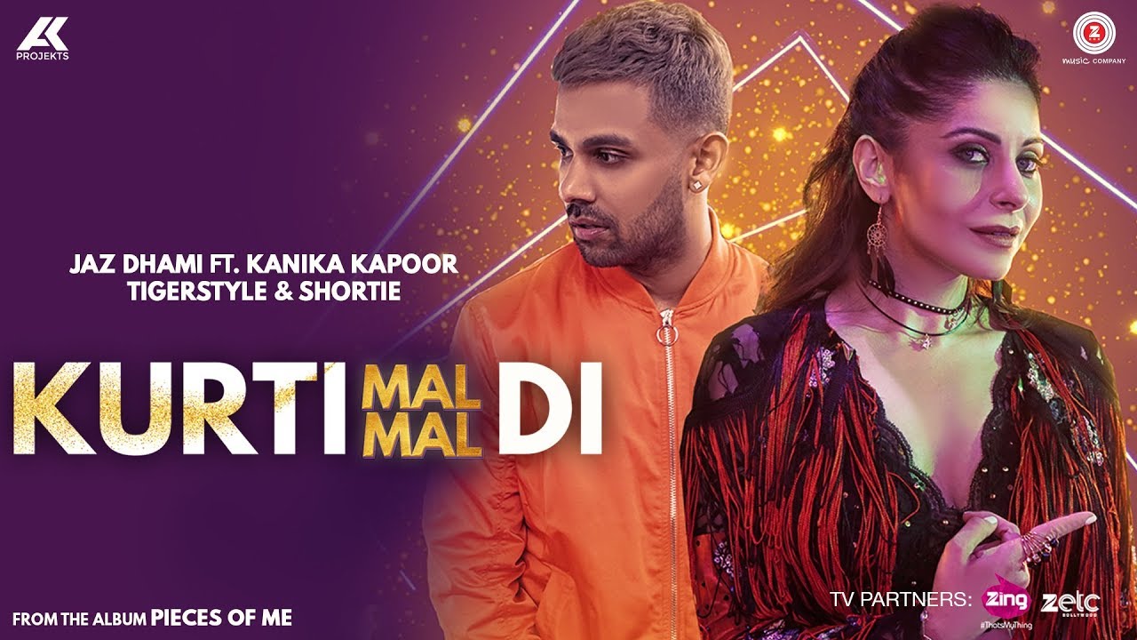 Kurti Mal Mal Di Lyrics  | Pieces Of Me | Jaz Dhami | Jaz Dhami, Kanika Kapoor | Tigerstyle