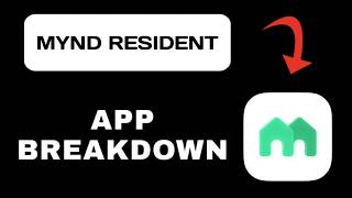 Mynd Resident App Overview - What to Expect?