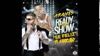 Se Feliz - Farruko Ft Aramis (Original)