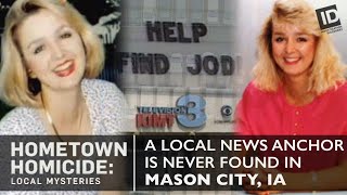 The Local News Anchor Who Hasn&#39;t Been Found | Hometown Homicide: Local Mysteries
