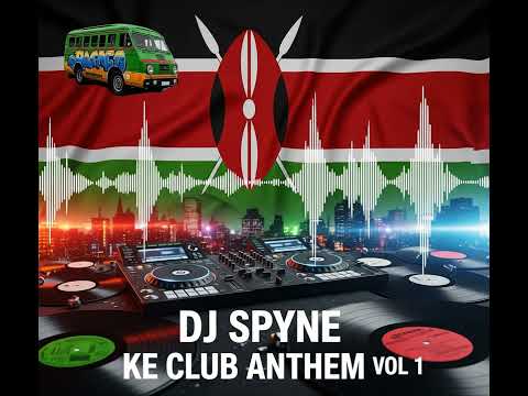 DJ SPYNE- EAST AFRICAN FLOW VOL 1