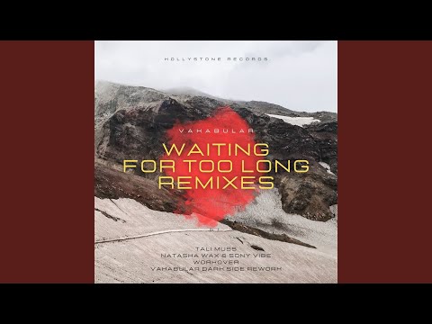 Waiting For Too Long (Tali Muss Remix)