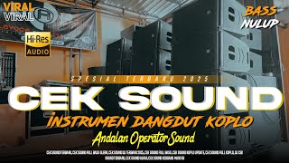 Download lagu CEK SOUND DANGDUT KOPLO FULL BASSS BIKIN TETANGGA GOYANG mp3