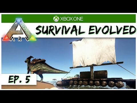 Ark Survival Evolved - Ep 5 - Rafting to a New Base! - Singleplayer Xbox One Gameplay - Let's Play