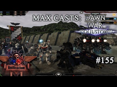 Max Casts: Dawn of War - Unification [v7.0] # Imperial Fists VS Raven Guard [PvP][1vs1]