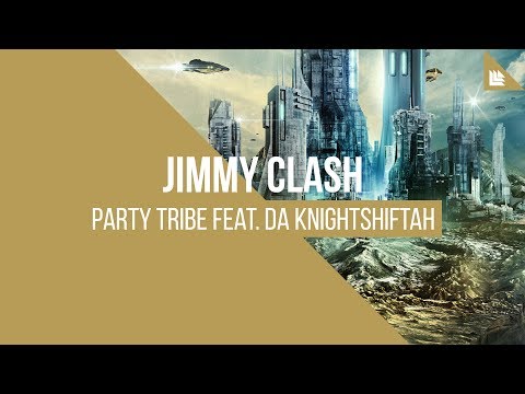 Jimmy Clash feat. Da Knightshiftah - Party Tribe