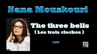 The three bells -- Nana Mouskouri
