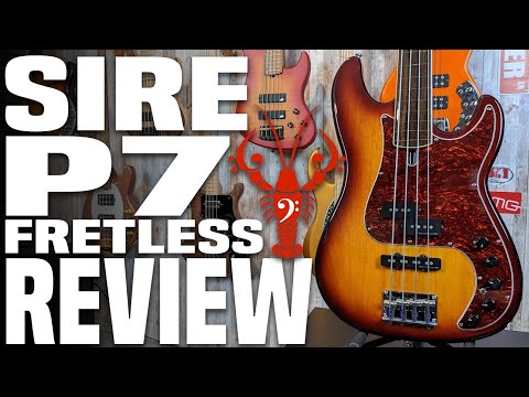 Sire P7 Fretless 4 String Bass - The Player's Fretless Bass - LowEndLobster Review