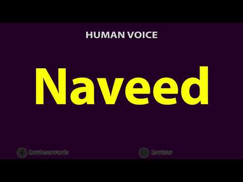 How To Pronounce Naveed